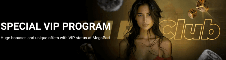 Megapari VIP loyalty